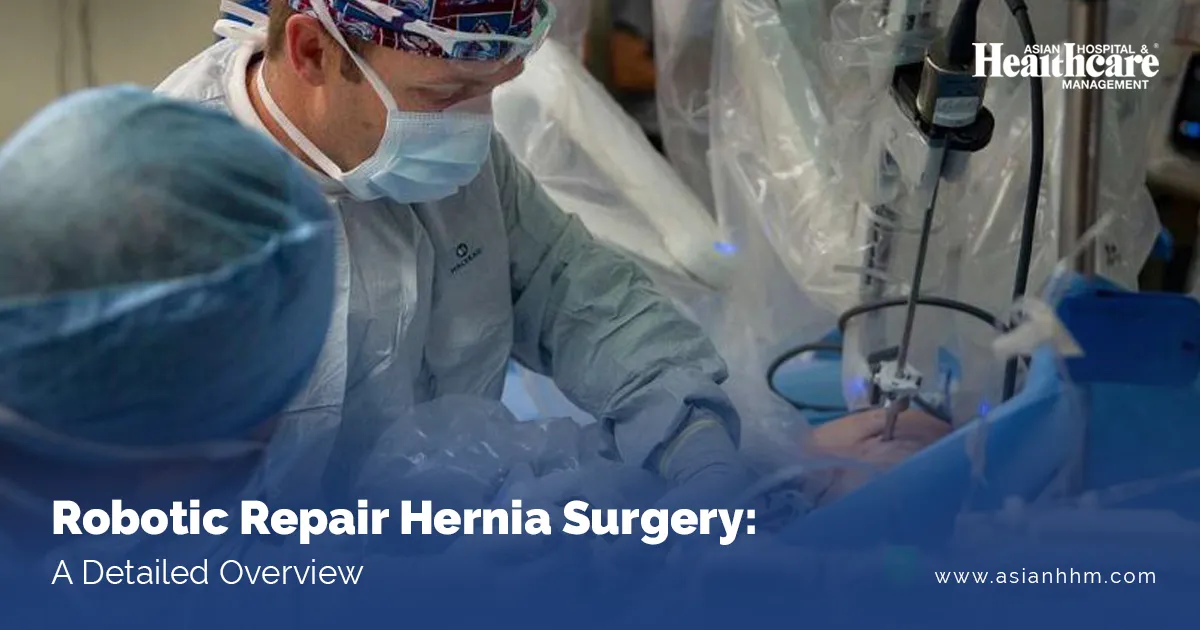 Robotic Repair Hernia Surgery: A Detailed Overview