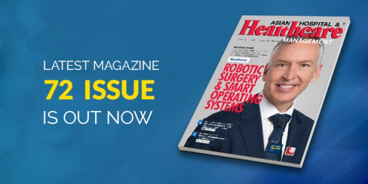 Asian Hospital and Healthcare Management - Issue 72