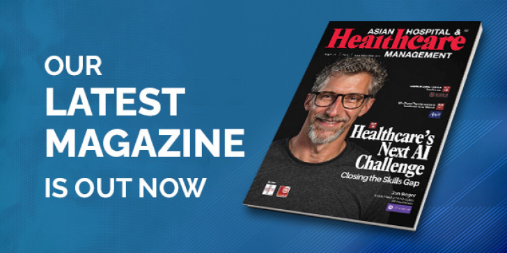 Asian Hospital and Healthcare Management - Issue 73