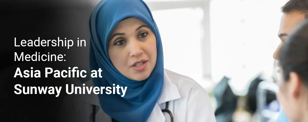 A medical leader wearing a blue hijab speaking to colleagues, promoting leadership in medicine, Asia Pacific at Sunway University.