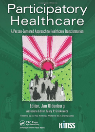 Participatory Healthcare: A Person-centered Approach To Healthcare Transformation