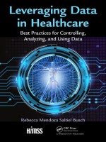 Leveraging Data in Healthcare