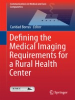 Defining The Medical Imaging Requirements For A Rural Health Center