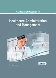 Handbook Of Research On Healthcare Administration And Management