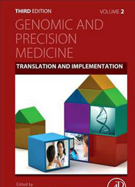 Genomic And Precision Medicine, 3rd Edition