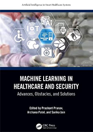 Machine Learning in Healthcare and Security