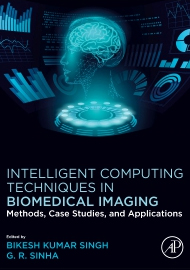 Intelligent Computing Techniques in Biomedical Imaging
