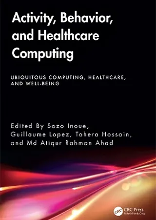 Activity, Behavior, and Healthcare Computing